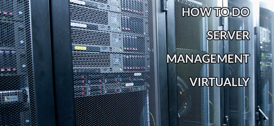 How to Do Server Management