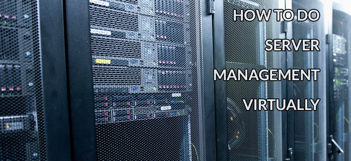 How to Do Server Management